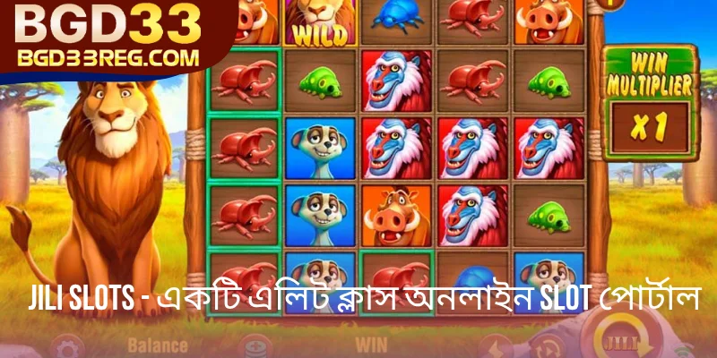 JILI Slots BGD33 - একটি এলিট ক্লাস অনলাইন Slot পোর্টাল